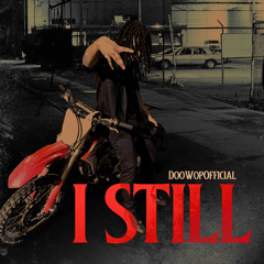 I Still
