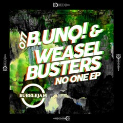BJAM077 : B.unq! & Mat Weasel Busters - No One (warehouse mix) (Original Mix)
