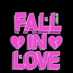 Fall in love -2Steezy