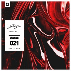 GetLostInMusic X Plus One Show - Delrady (SOLO Set)