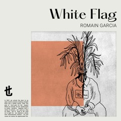 Premiere: Romain Garcia - White Flag [Ton Töpferei]