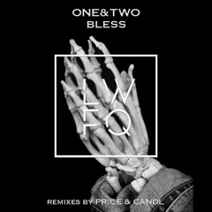 ONE&TWO - Bless (Original Mix)