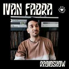 Love Attack Radioshow 13: Ivan Fabra