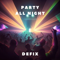 Party All Night