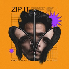 INGEK, FLEU - Zip It (Extended Mix)