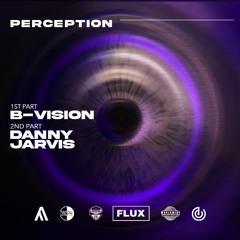Perception | B - Vision & Danny Jarvis