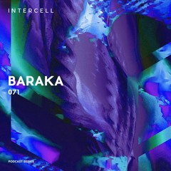 Intercell.071 - Baraka