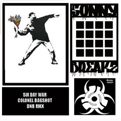 Six Day War -  DNB RMX