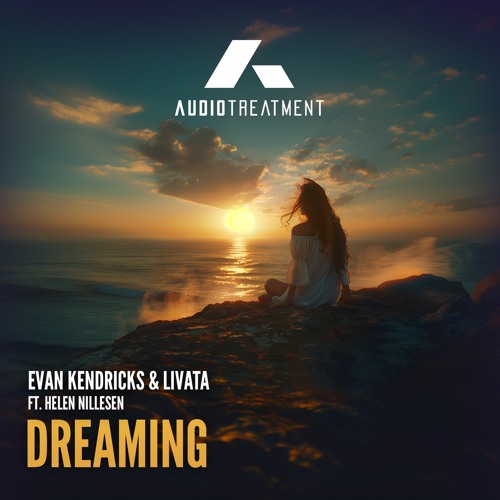 Dreaming (w/ Evan Kendricks, Ft. Helen Nillesen)