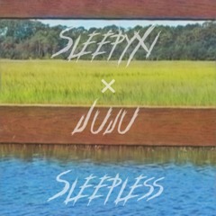Sleepless, Xisomnia ft. Juju's Ga$ (Prod. Wxsted)
