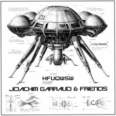 Joachim Garraud & Friends (Feat. Older Ground) - KFUQWSW [UndGrd Music]