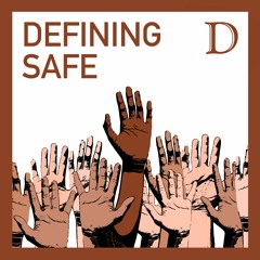 Defining Safe: Defining Queer Space