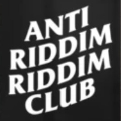Do Not Listen To Riddim