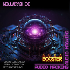 NEBULACRASH - AURA BOOSTER FOR MAKE COSMIC LUCID DREAM, ASTRAL CONNECTION, DEEP STATE OF MIND