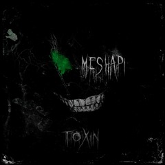 MESHAPI - TOXIN