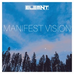 Manifest Vision