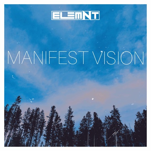 Manifest Vision