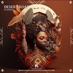 Desert Road - D/Angelo, Cafe De Anatolia (FREE DOWNLOAD)