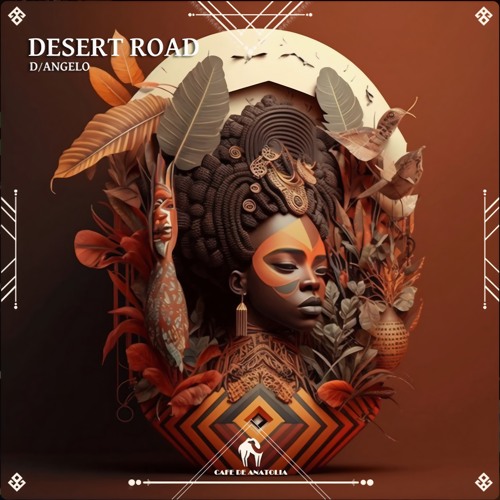 Desert Road - D/Angelo, Cafe De Anatolia (FREE DOWNLOAD)