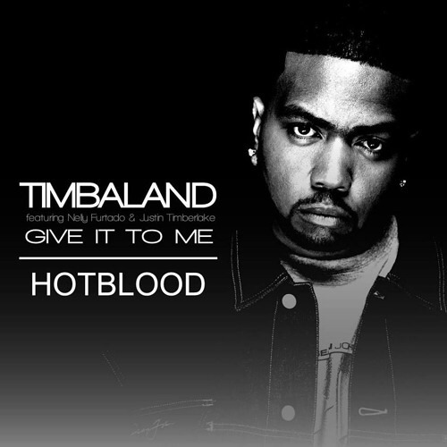 Timbaland - Give It To Me Fdwl