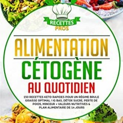 [Télécharger le livre] Alimentation cétogène au quotidien: 150 recettes keto rapides pour un ré