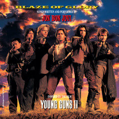 Blaze Of Glory (From "Young Guns II" Soundtrack)