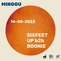 Minggu: SixFeetUp b2b Boonie [14-08-2022]