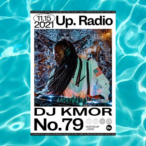 Up. Radio Show #79 featuring KMOR