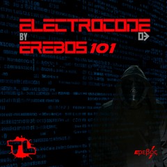 EREBOS 101 - ELECTROCODE 03 (2024.03.15)