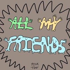 All My Friends