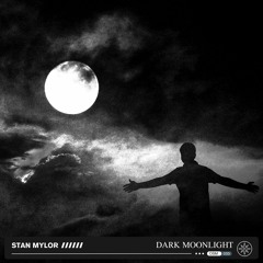 Stan Mylor - Dark Moonlight (Oriental Star Music Records)
