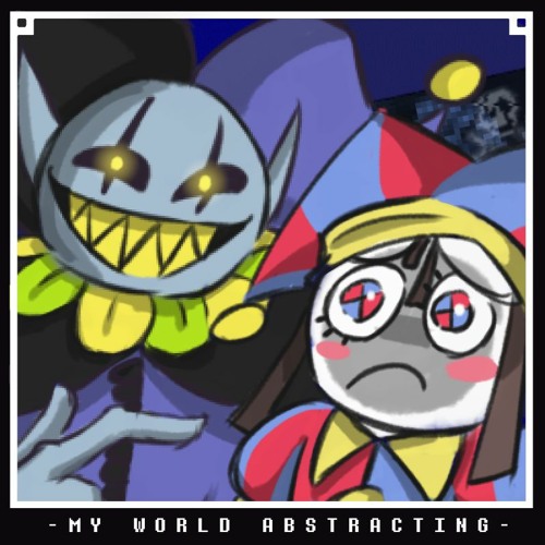 MY WORLD ABSTRACTING (Filament Edition)