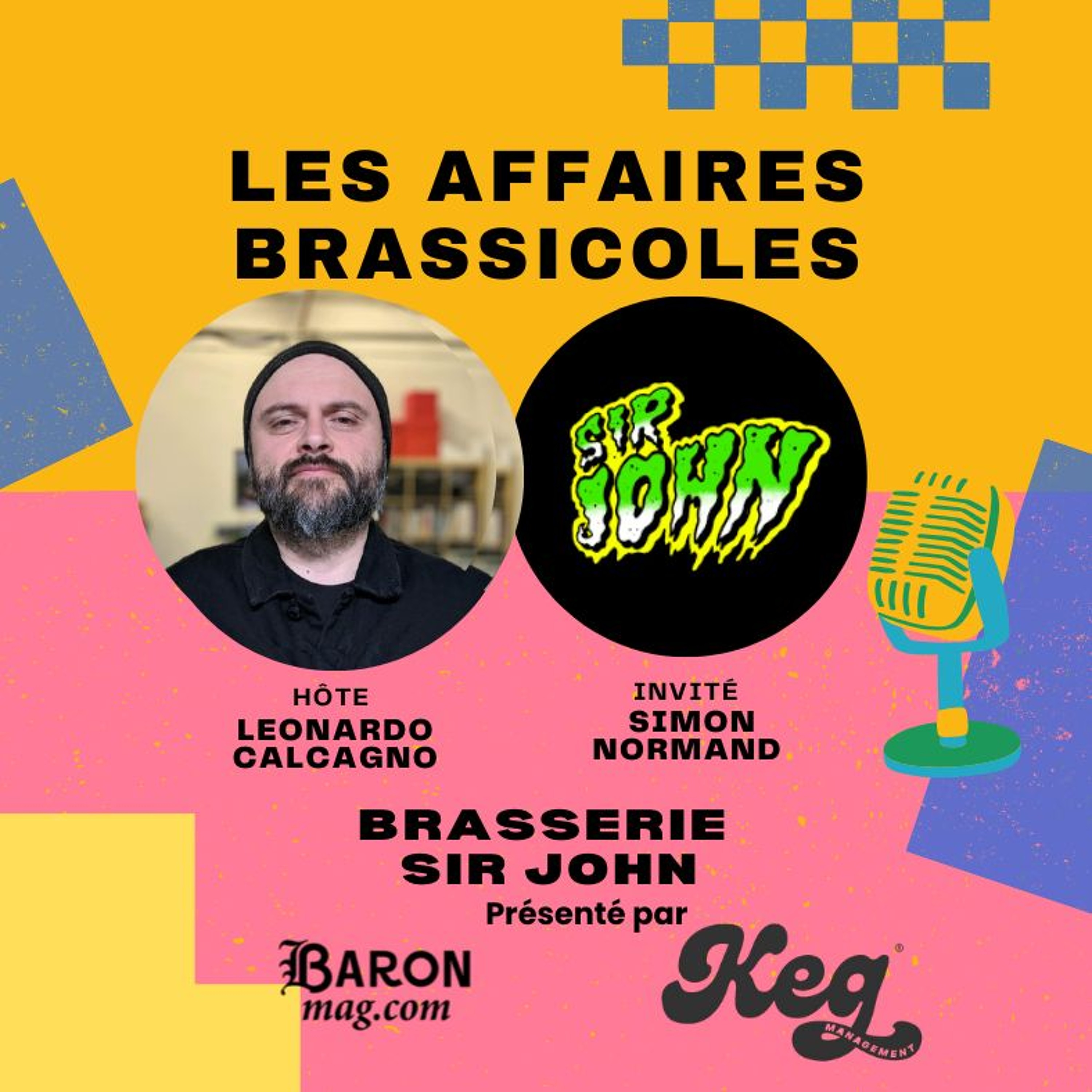 🎙️ Les Affaires Brassicoles #454 | SIR JOHN | Brasseur : Simon Normand