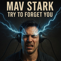 Try to Forget You