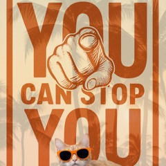 Only you can stop you