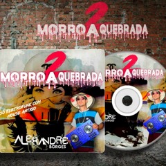 EletroFunk2021 Morro 2 a Quebrada DJ Alexandre Borges