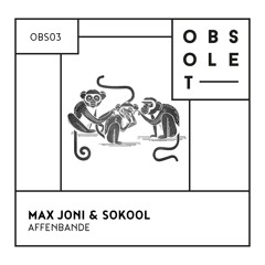 Max Joni & SoKool - Affenbande
