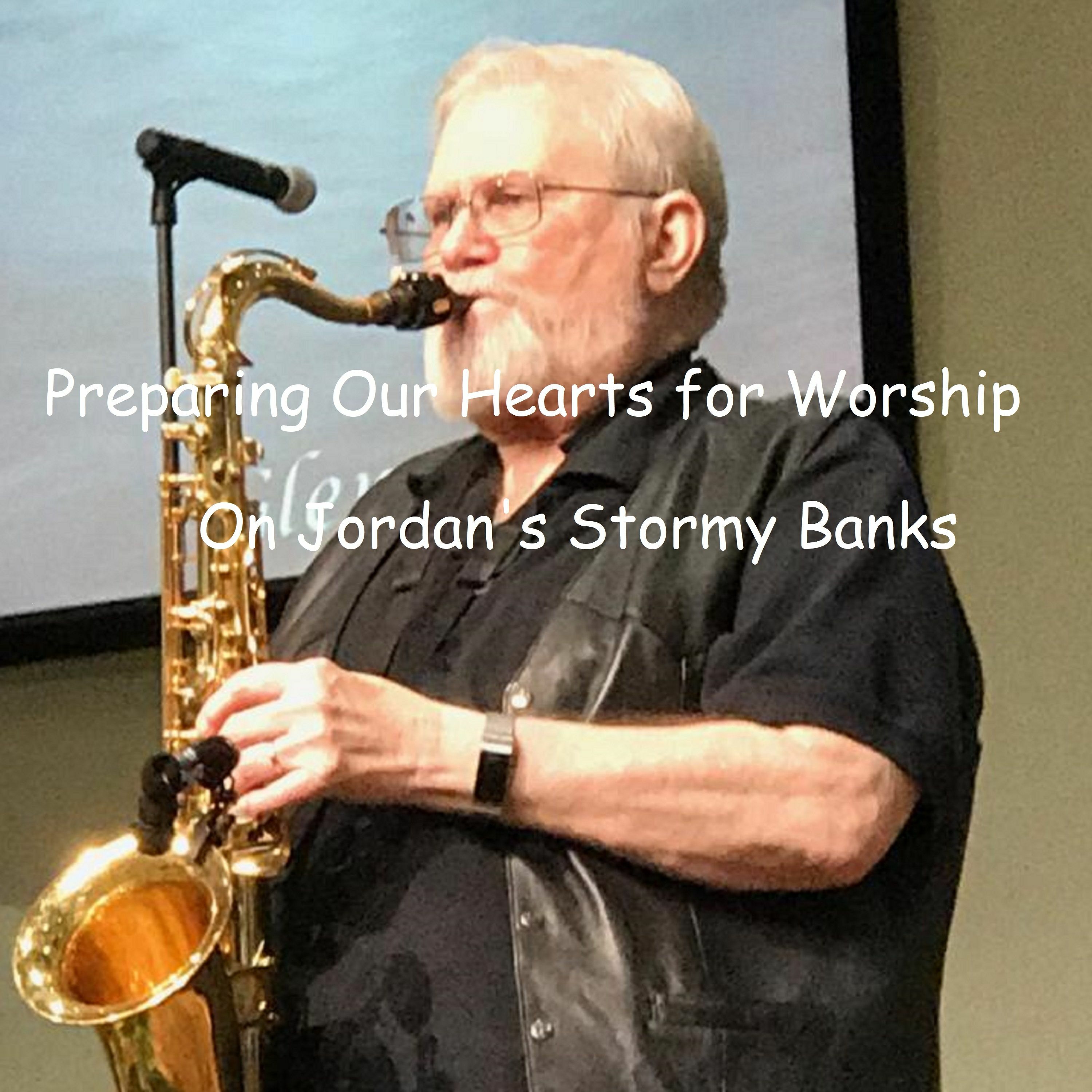 Preparing Our Hearts for Eternity