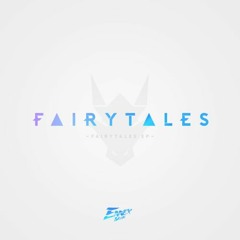 Ennex (ft. Loch) - Fairytales (Soda Sphere Remake)
