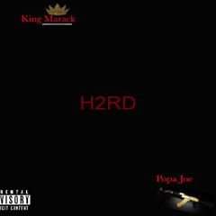 2 Hard (feat. King Marack)