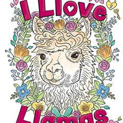 Read PDF 💕 I Llove Llamas Coloring Book by  Jen Racine [EPUB KINDLE PDF EBOOK]