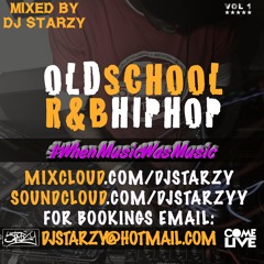Old School R&B And HipHop Mix 90's Party Mix By DJ Starzy #WhenMusicWasMusic Vol 1