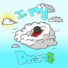 In My Dreams prod. silasamadeit (OUT ON ALL PLATFORMS!)
