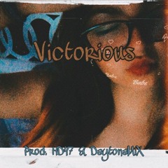 Victorious (Prod. HD47 & DaytonaMIX)