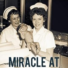 [Access] EBOOK 📙 Miracle at Coney Island: How a Sideshow Doctor Saved Thousands of B