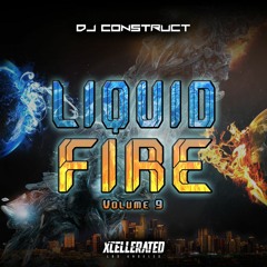 DJ Construct - "Liquid Fire Vol 9" (70 Track Liquid Drum & Bass Mix)