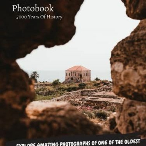 [Download] EBOOK 📂 Lebanon : The Ultimate PhotoBook.: Photographs Of Beirut, Byblos