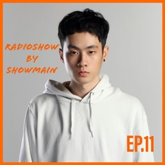 Radioshow By Showmain EP.11