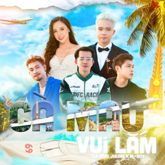 Cà Mau Vui Lắm (feat. M-Roy)