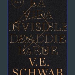 Read^^ ⚡ La vida invisible de Addie LaRue (Umbriel narrativa) (Spanish Edition) ^DOWNLOAD E.B.O.O.